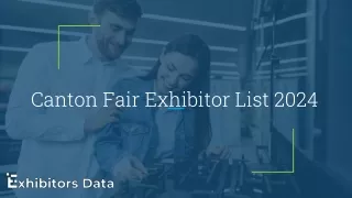 Canton Fair Exhibitor List 2024
