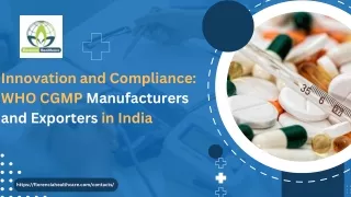 Innovation and Compliance WHO CGMP Manufacturers and Exporters in India