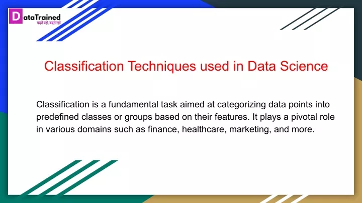 classification techniques used in data science