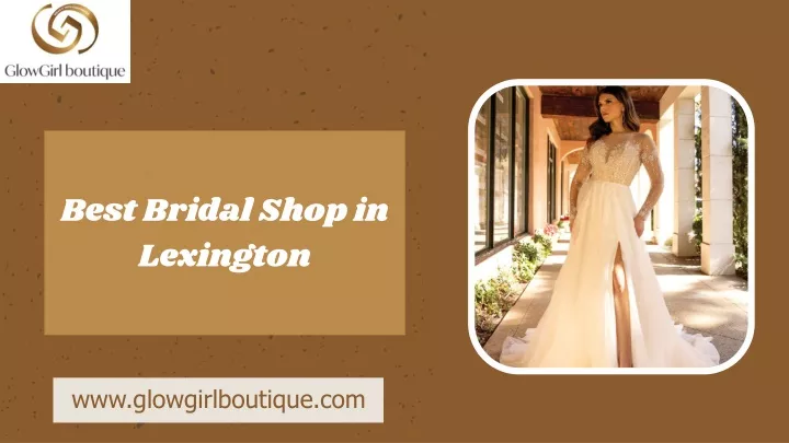 best bridal shop in lexington
