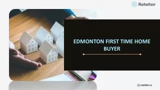Edmonton First Time Home Buyer