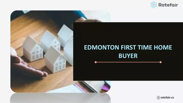 edmonton first time home buyer