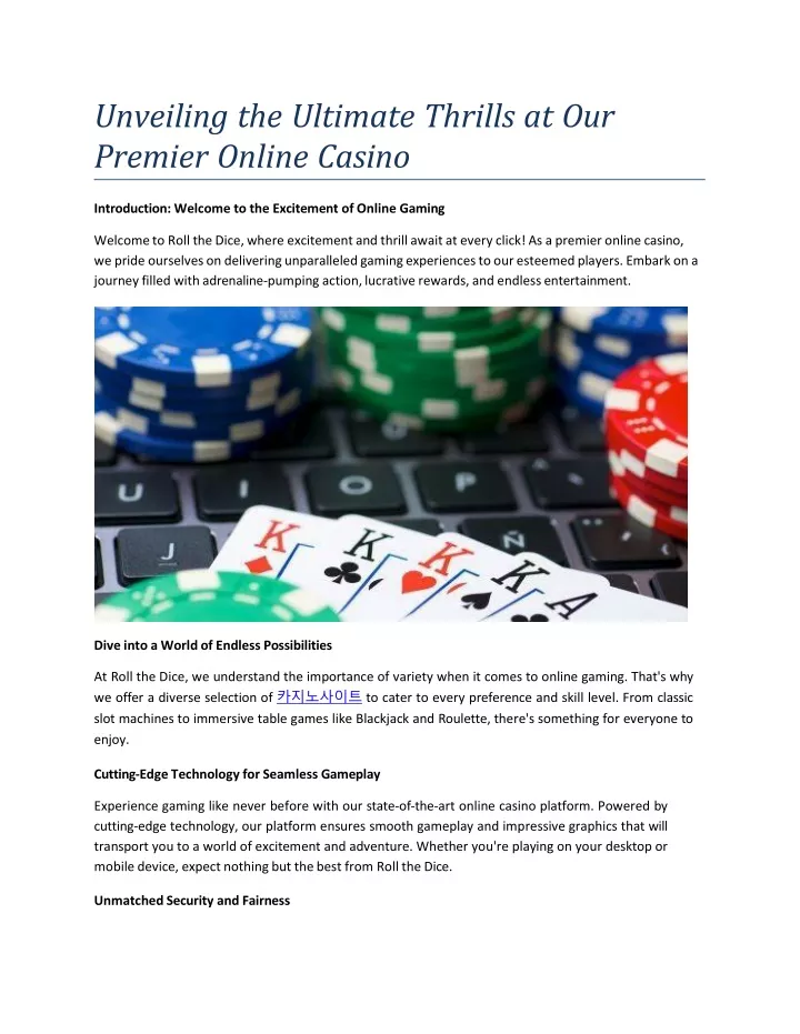 unveiling the ultimate thrills at our premier online casino