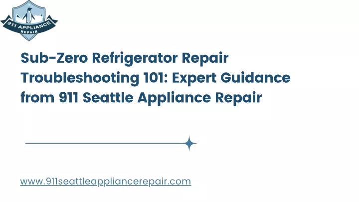 sub zero refrigerator repair troubleshooting