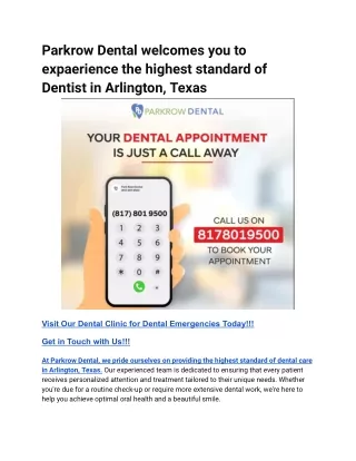 Parkrow Dental welcomes you to expaerience the highest standard of Dentist in Arlington, Texas