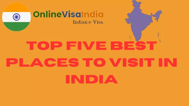 top five best places to visit in india