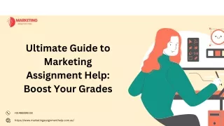 Ultimate Guide to Marketing Assignment Help Boost Your Grades