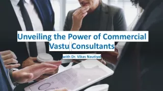 Transform Your Workplace with Commercial Vastu Expertise