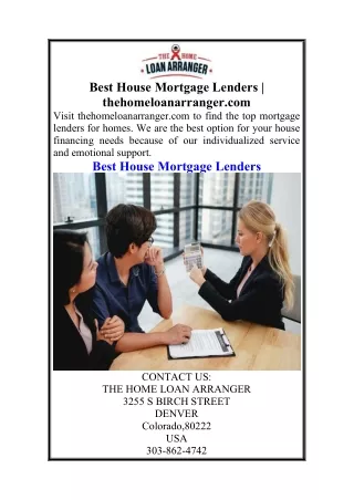 Best House Mortgage Lenders  thehomeloanarranger.com