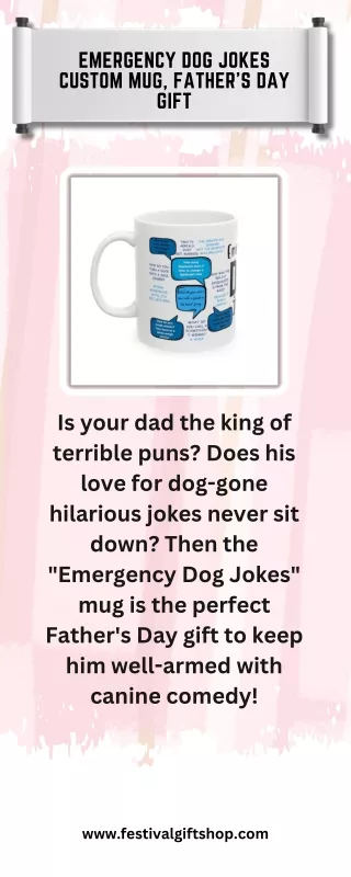 Emergency Dog Jokes Custom Mug, Father's Day Gift