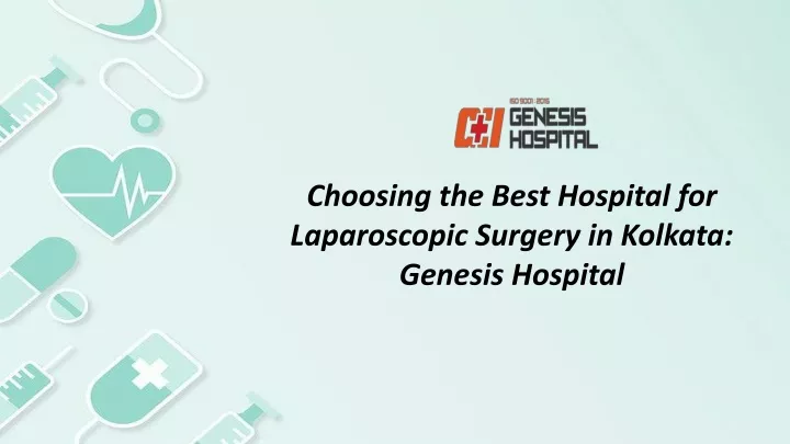 choosing the best hospital for laparoscopic