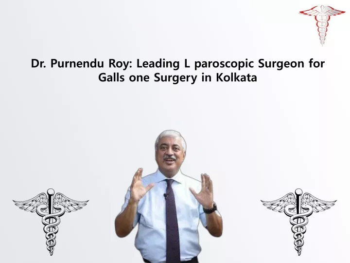 dr purnendu roy leading l paroscopic surgeon