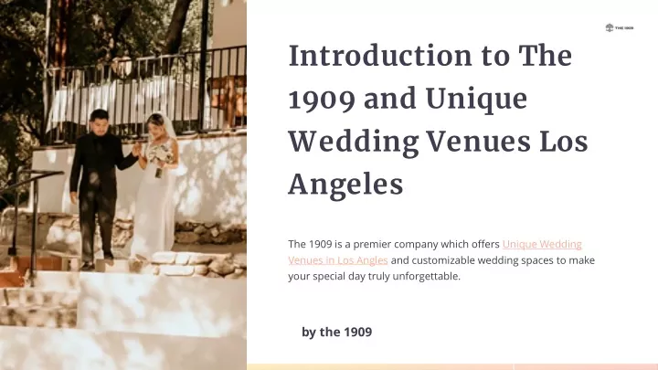 introduction to the 1909 and unique wedding