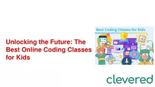 Unlocking the Future - The Best Online Coding Classes for Kids