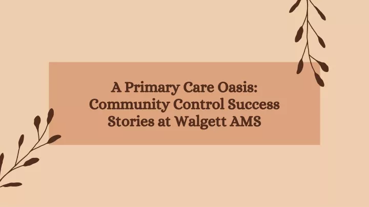 a primary care oasis community control success