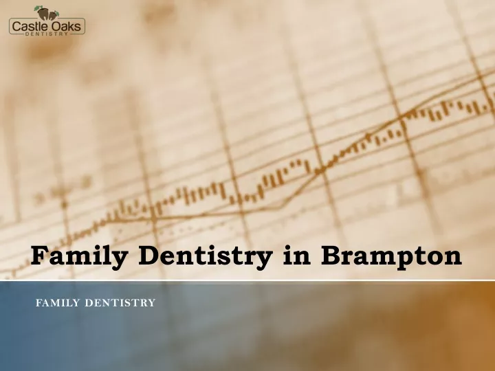 family dentistry in brampton