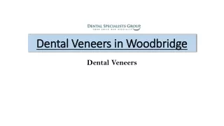 Dental Veneers in Woodbridge | Dental Specialists Group