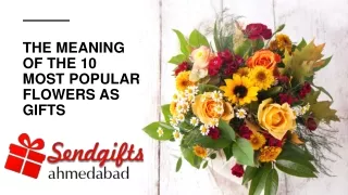 THE MEANING _ OF THE 10 _ MOST POPULAR FLOWERS AS GIFTS_