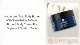 Hyaluronic Acid Body Butter Cream For All Skin Types