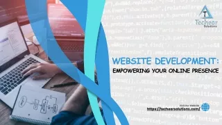 Website development empowering your online presence