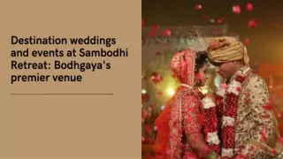 Destination weddings and events at Sambodhi Retreat Bodhgaya's premier venue