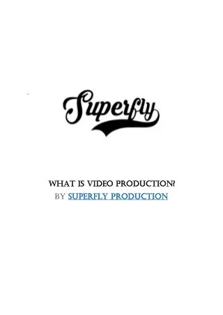 What is Video Production