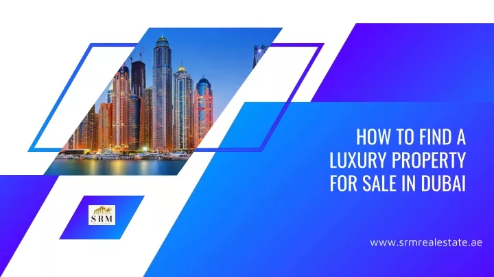 how to find a luxury property for sale in dubai