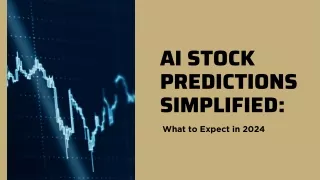 AI Stock Predictions Simplified What to Expect in 2024