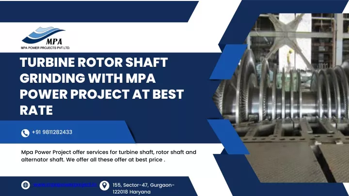 turbine rotor shaft grinding with mpa power