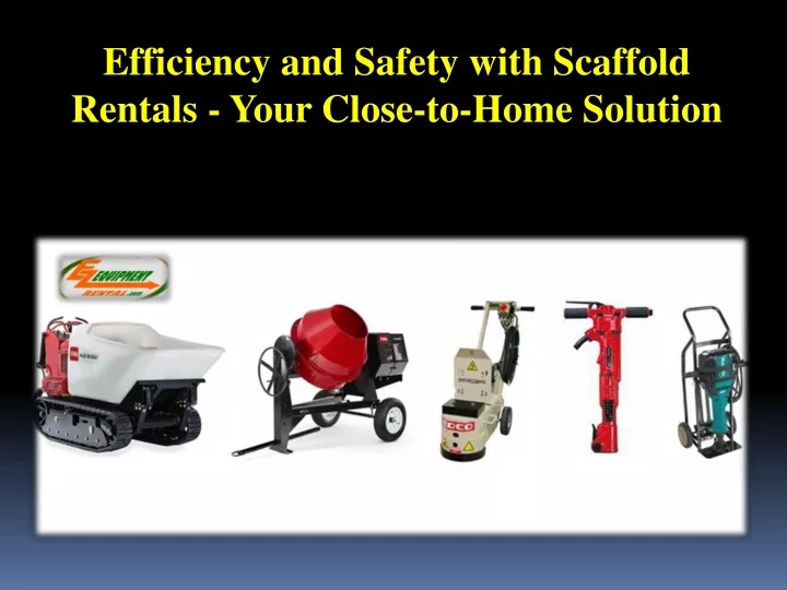 efficiency and safety with scaffold rentals your