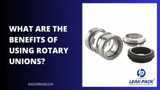 What Are the Benefits of Using Rotary Unions? - Leakpack