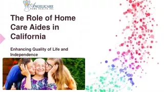 The Role of Home Care Aides in California