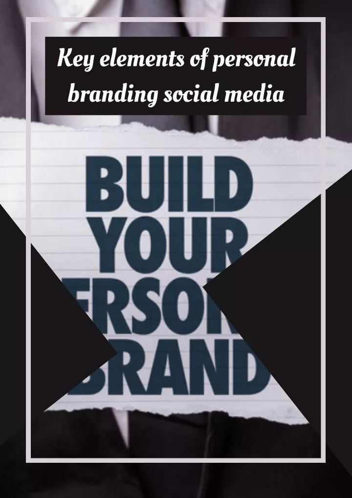 key elements of personal branding social media