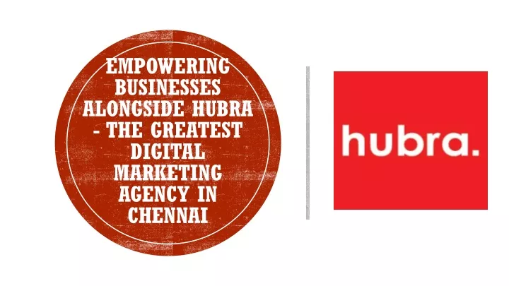 empowering businesses alongside hubra