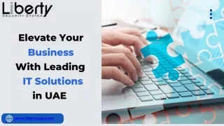 Elevate Your Business With Leading IT Solutions in UAE  Liberty Computer System L.L.C