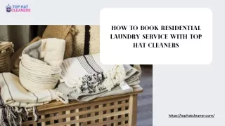 How to Book Residential Laundry Service with Top Hat Cleaners