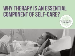 Therapy In Calabasas | Why Therapy is an Essential Component of Self-Care