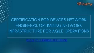 Certification for DevOps Network Engineers Optimizing Network Infrastructure for Agile Operations