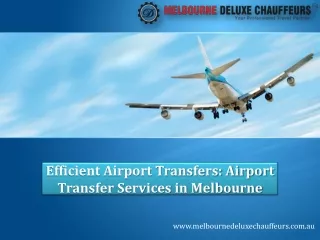 Efficient Airport Transfers Airport Transfer Services in Melbourne