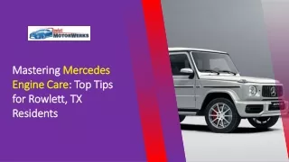Mastering Mercedes Engine Care Top Tips for Rowlett, TX Residents