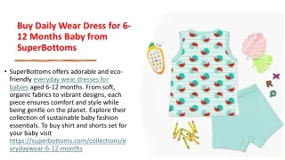 Buy Daily Wear Dress for 6 to 12 Months Baby from SuperBottoms