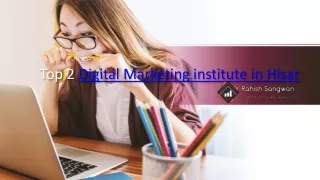 Top 2 Digital Marketing institute in Hisar