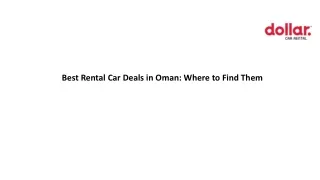 Best Rental Car Deals in Oman: Where to Find Them