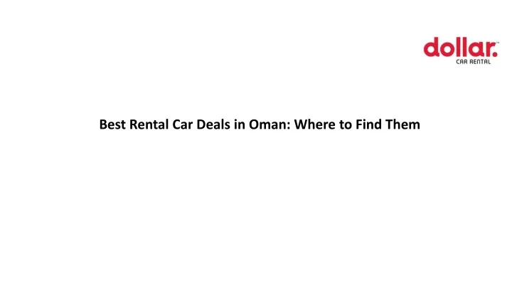 best rental car deals in oman where to find them