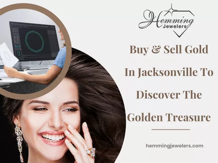 buy sell gold in jacksonville to discover