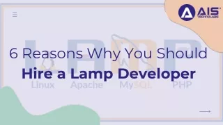 6 Reasons Why You Should Hire a Lamp Developer