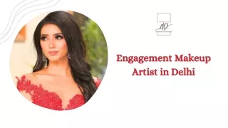 Engagement Makeup Artist in Delhi  | Artistrybypranisha