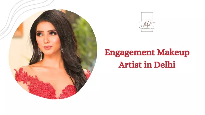 engagement makeup artist in delhi