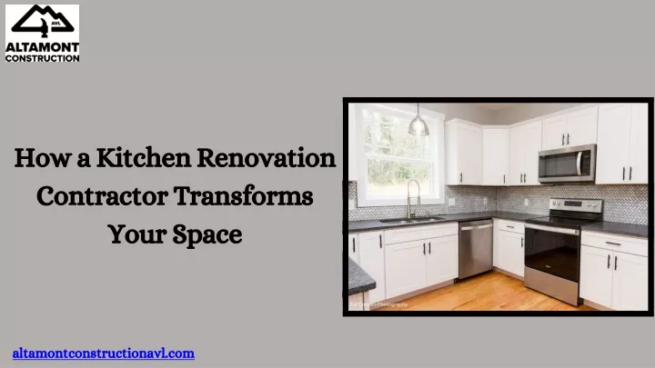 how a kitchen renovation contractor transforms