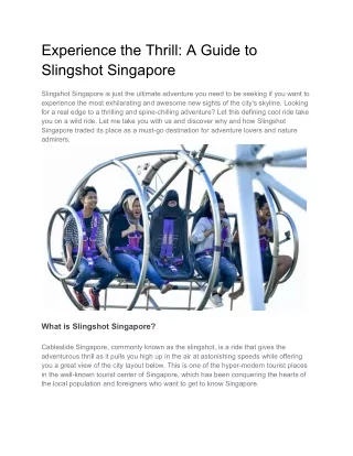 Experience the Thrill_ A Guide to Slingshot Singapore (1)